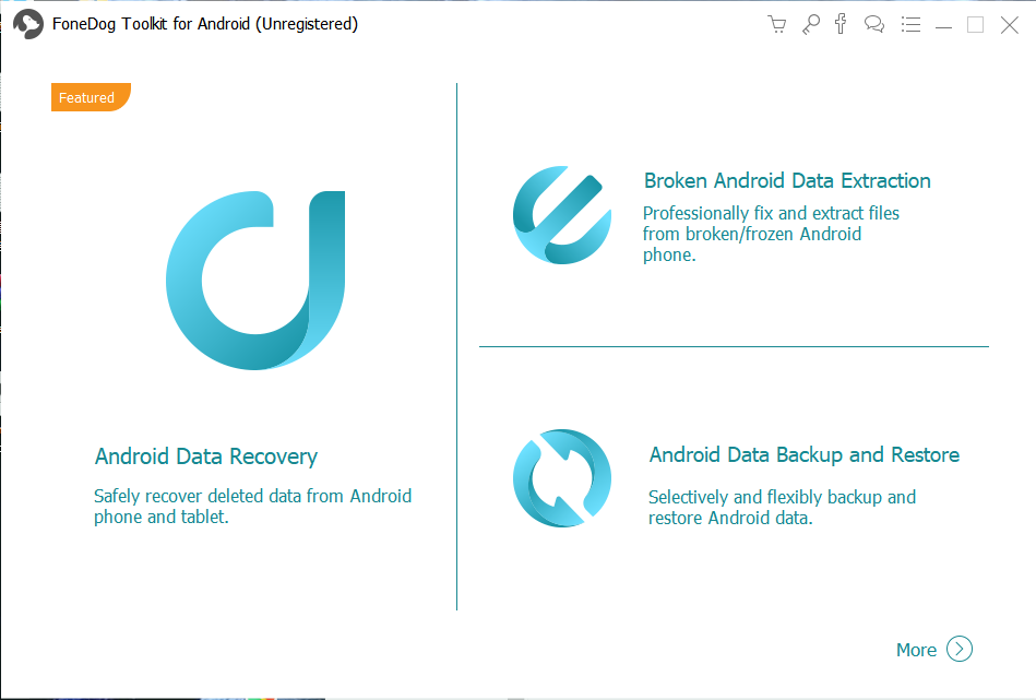 FoneDog Toolkit for Android(安卓数据恢复软件)软件介绍
